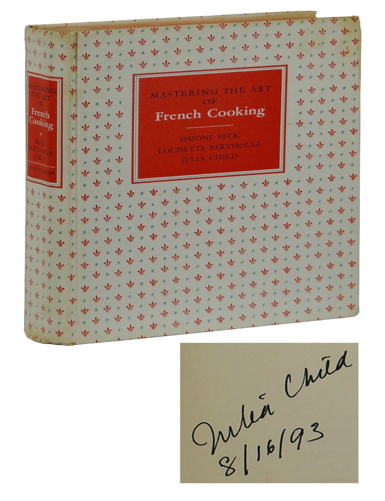 Item #161201002 Mastering the Art of French Cooking. Simone Beck, Simone Bertholle, Julia Child.