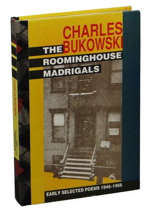 The Roominghouse Madrigals: Early Selected Poems, 1946-1966