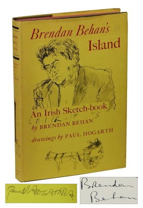 Item #161230003 Brendan Behan's Island: An Irish Sketch-book. Brendan Behan, Paul Hogarth