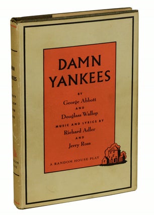 Item #170424006 Damn Yankees. George Abbott, Douglass Wallop