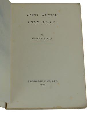 First Russia Then Tibet