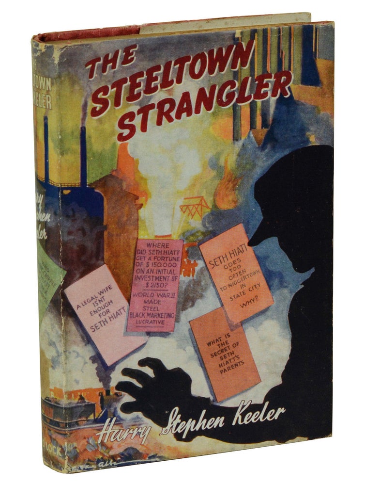 Item #170706004 The Steeltown Strangler. Harry Stephen Keeler.