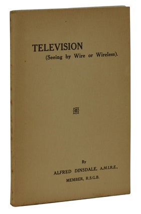 Television: Seeing by Wire or Wireless.