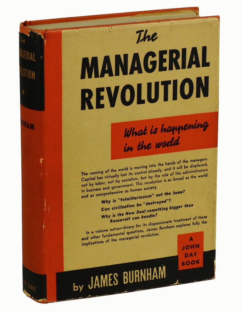 Item #170813003 The Managerial Revolution: What is Happening in the World. James Burnham.