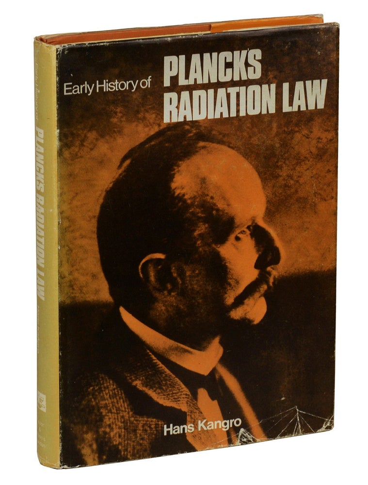 Item #170915005 Early History of Planck's Radiation Law. Hans Kangro.