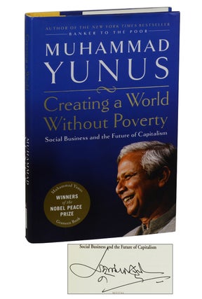 Item #171016001 Creating a World Without Poverty: Social Business and the Future of Capitalism....