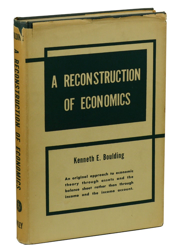 Item #171016005 A Reconstruction of Economics. Kenneth E. Boulding.