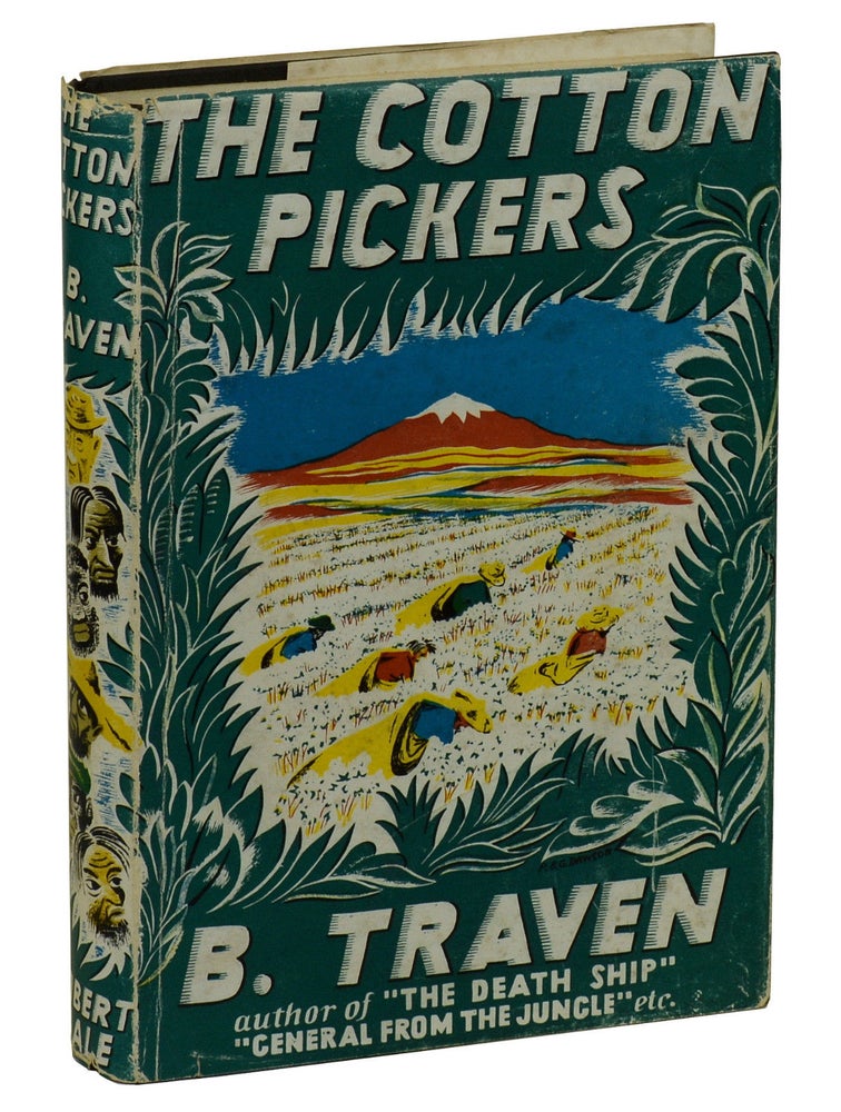 Item #171016006 The Cotton Pickers. B. Traven.