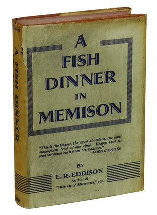 Item #171020001 A Fish Dinner in Memison. E. R. Eddison, James Stephens, Introduction