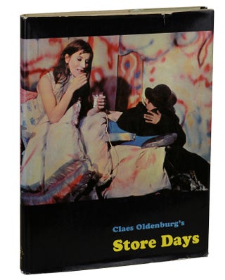 Item #171120006 Store Days: Documents from The Store (1961) and Ray Gun Theater (1962). Claes...