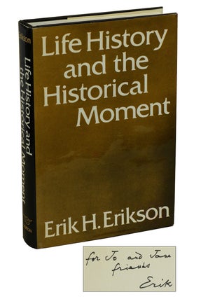 Item #171211005 Life History and the Historical Moment. Erik Erikson