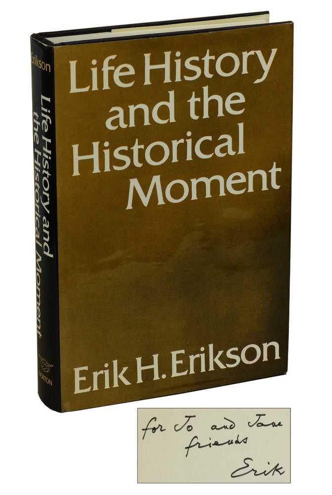 Item #171211005 Life History and the Historical Moment. Erik Erikson.