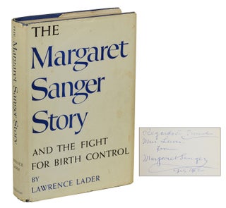Item #180206002 The Margaret Sanger Story and the Fight for Birth Control. Margaret Sanger,...
