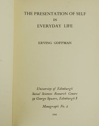 The Presentation of Self in Everyday Life
