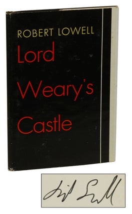 Item #180326001 Lord Weary's Castle. Robert Lowell