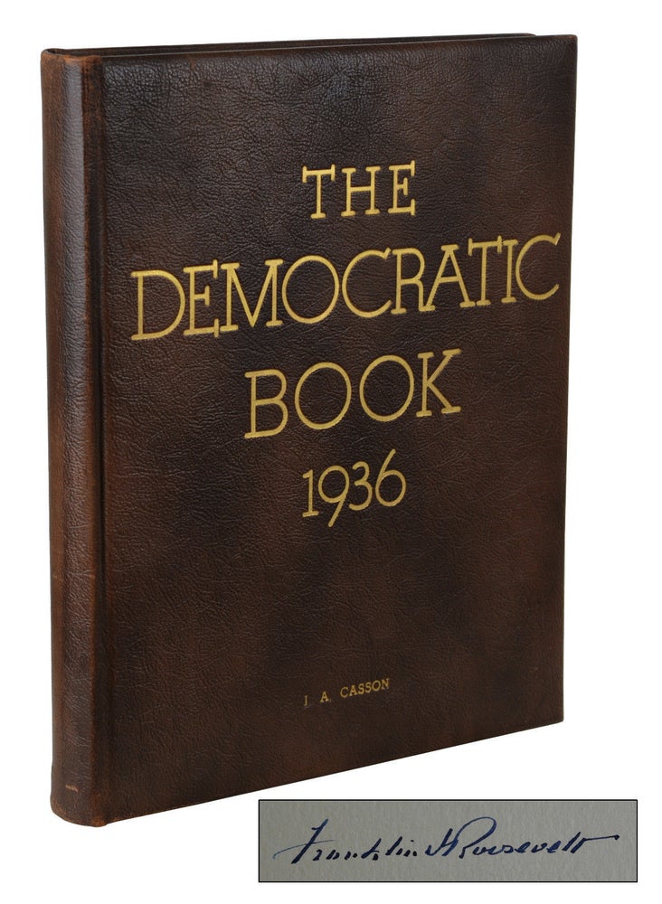 Item #180329002 The Democratic Book 1936. Franklin Delano Roosevelt.