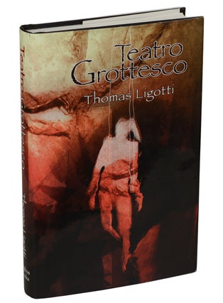 Item #180402003 Teatro Grottesco. Thomas Ligotti
