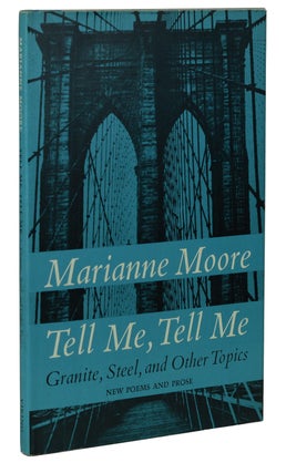 Item #180420009 Tell Me, Tell Me. Marianne Moore