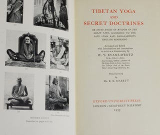 Tibetan Yoga and Secret Doctrines: or Seven Books of Wisdom of the Great Path, According to the Late Lama Kazi Dawa-Samdup's English Rendering