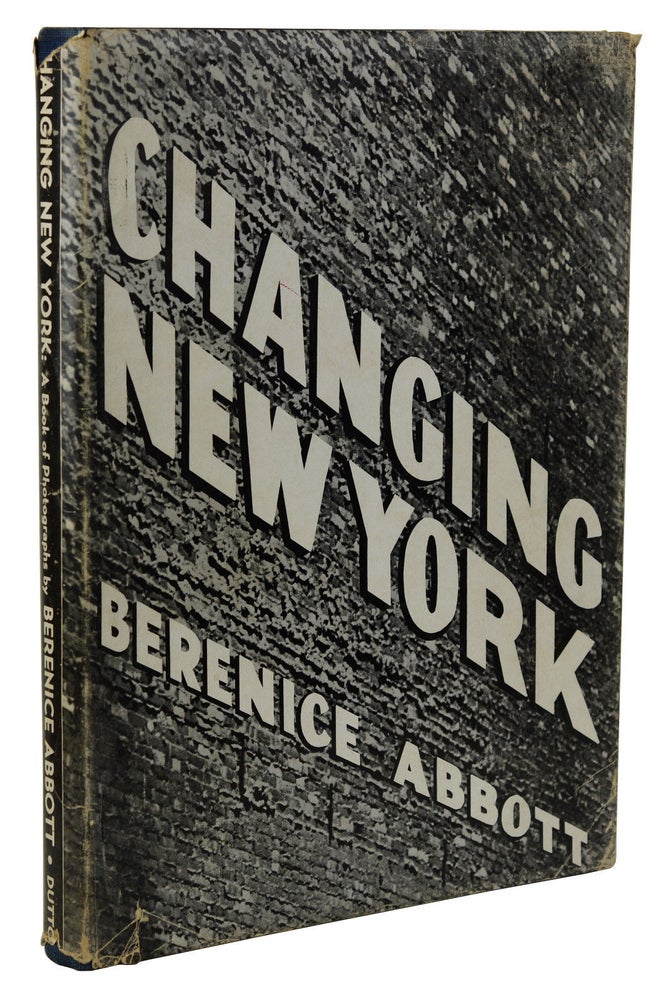 Item #180428001 Changing New York. Berenice Abbott.