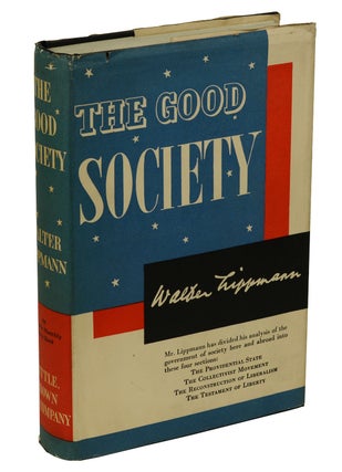 Item #180529011 The Good Society. Walter Lippmann