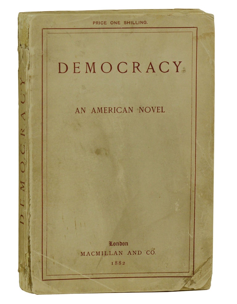 Item #180531007 Democracy: An American Novel. Henry Adams.