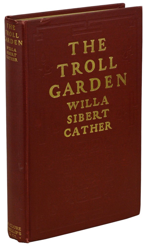 Item #180609005 The Troll Garden. Willa Sibert Cather.