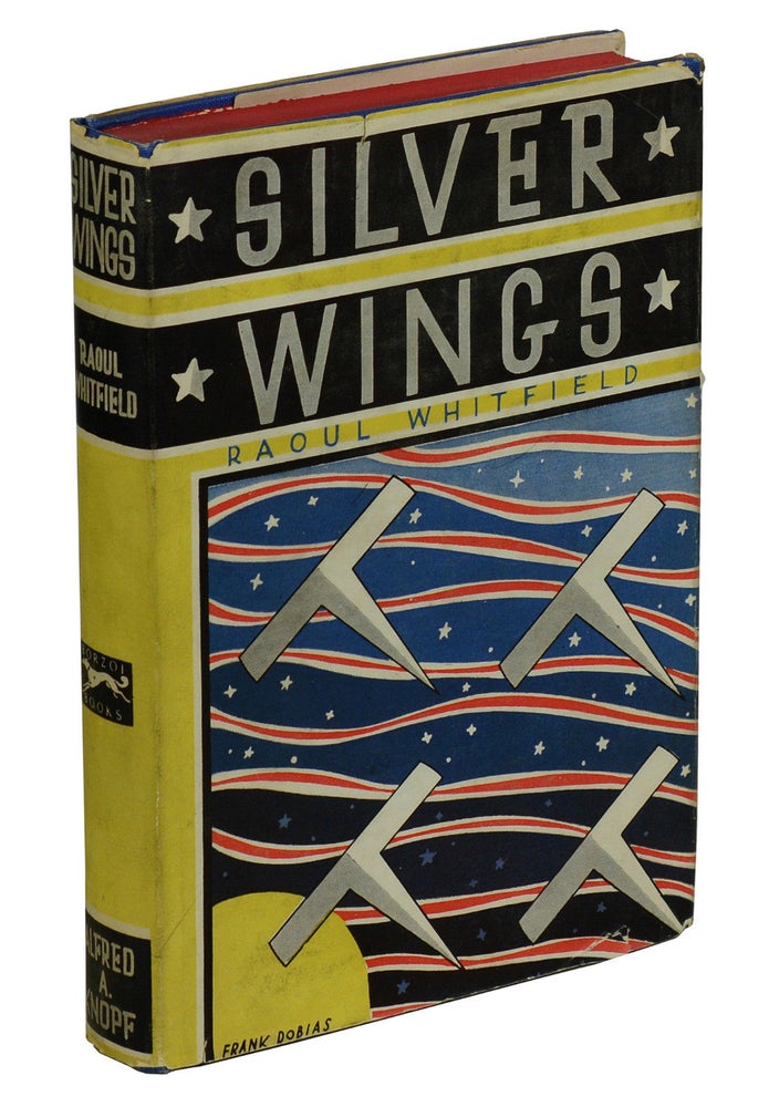 Item #180612007 Silver Wings. Raoul Whitfield, Frank Dobias.