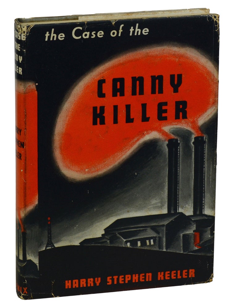 Item #180626002 The Case of the Canny Killer. Harry Stephen Keeler.