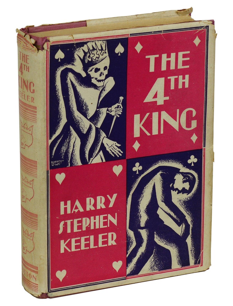 Item #180626003 The Fourth King. Harry Stephen Keeler.