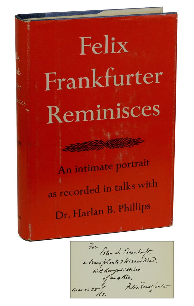 Item #180716009 Felix Frankfurter Reminisces. Felix Frankfurter, Harlan B. Phillips.