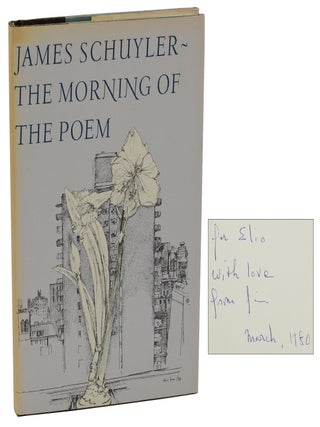 Item #180721004 The Morning of the Poem. James Schuyler