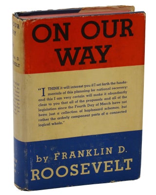 Item #180804003 On Our Way. Franklin Delano Roosevelt
