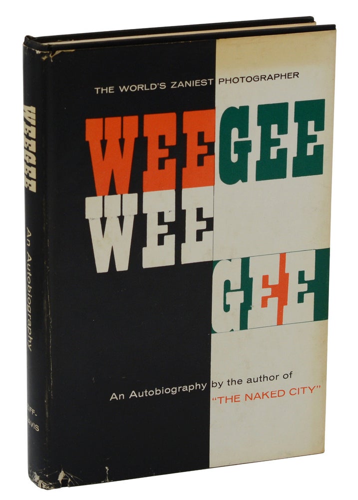 Item #180804008 Weegee: An Autobiography. Weegee.