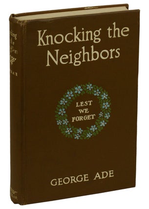 Item #180806004 Knocking the Neighbors. George Ade, Albert Levering