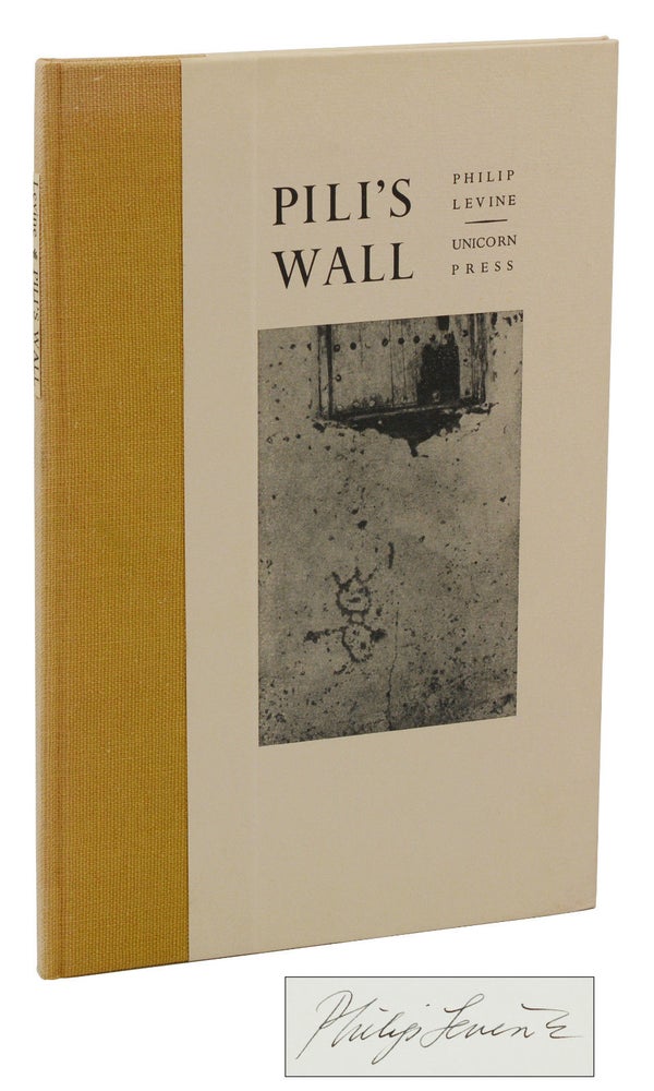 Item #180811005 Pili's Wall. Philip Levine.