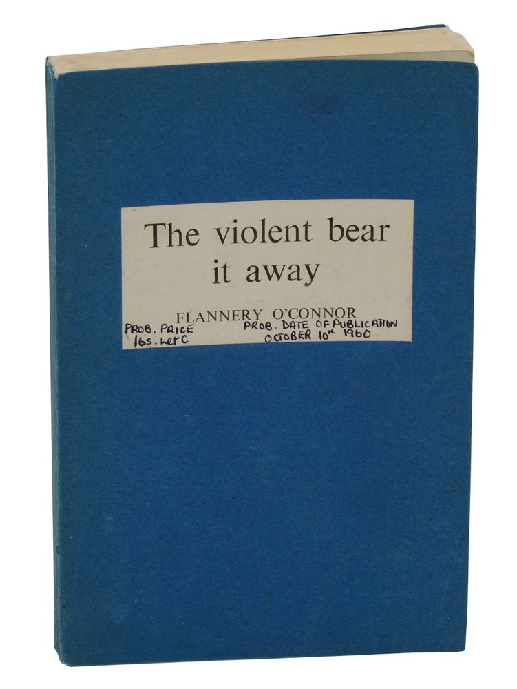 Item #180811007 The Violent Bear It Away. Flannery O'Connor.