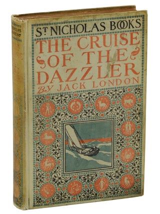 Item #180811008 The Cruise of the Dazzler (St. Nicholas Books). Jack London