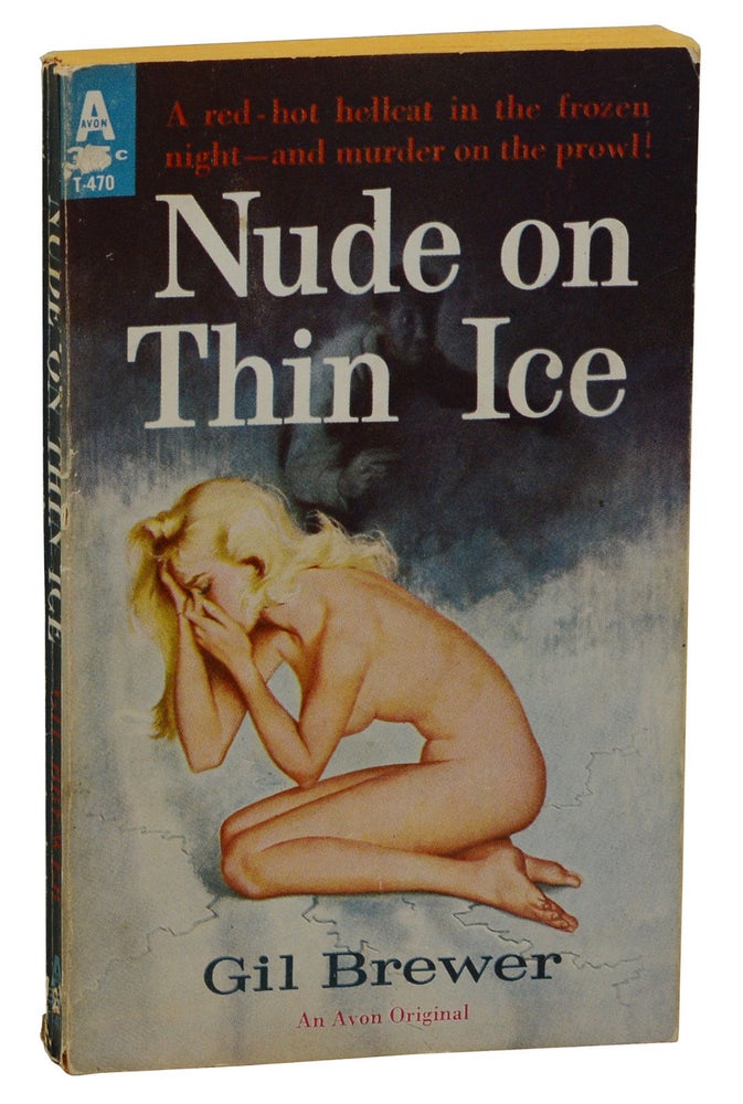 Item #180820002 Nude on Thin Ice. Gil Brewer.