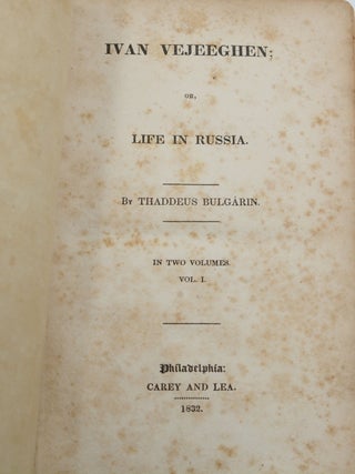 Ivan Vejeeghen: Or, Life in Russia