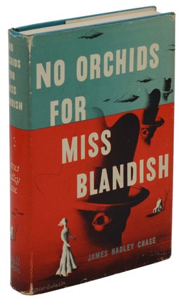 Item #180902003 No Orchids for Miss Blandish. James Hadley Chase