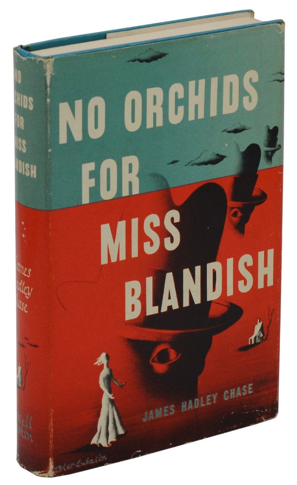 Item #180902003 No Orchids for Miss Blandish. James Hadley Chase.