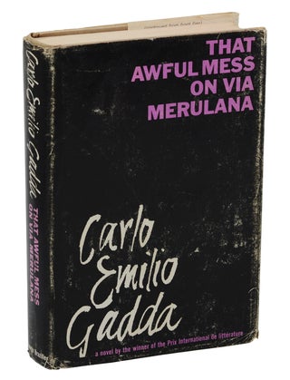 Item #180904006 That Awful Mess on the Via Merulana. Carlo Emilio Gadda, William Weaver